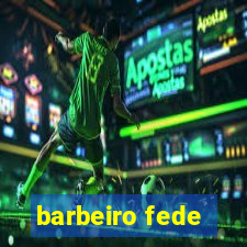 barbeiro fede